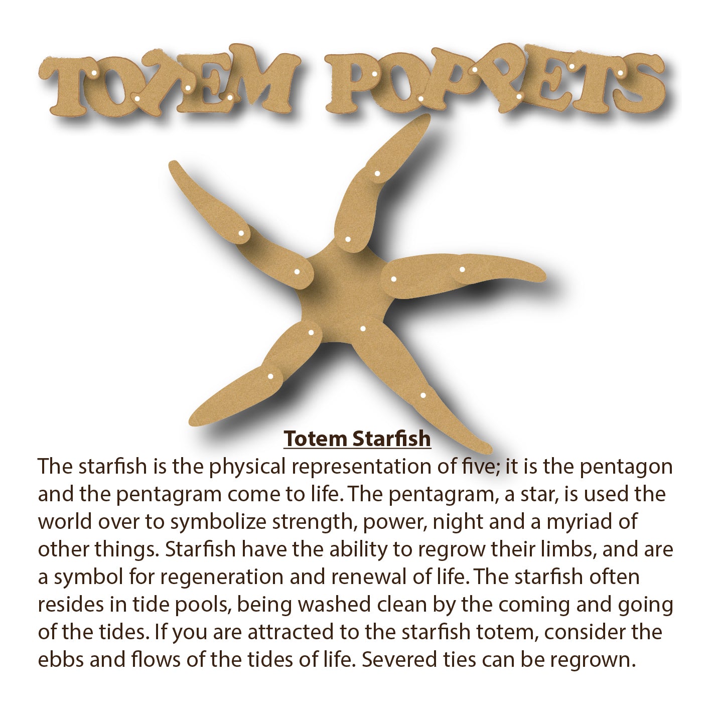 Totem Poppet Starfish