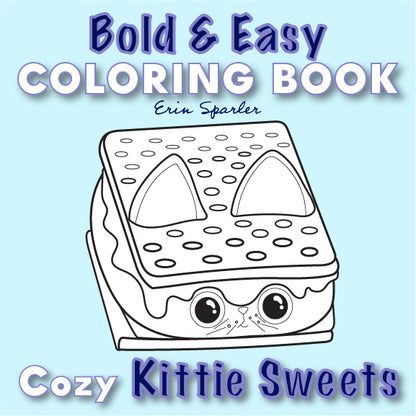 Bold & Easy Coloring Book: COZY Kittie Sweets